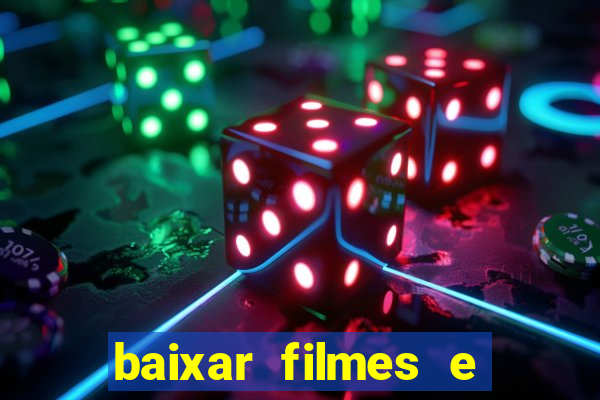 baixar filmes e series mp4